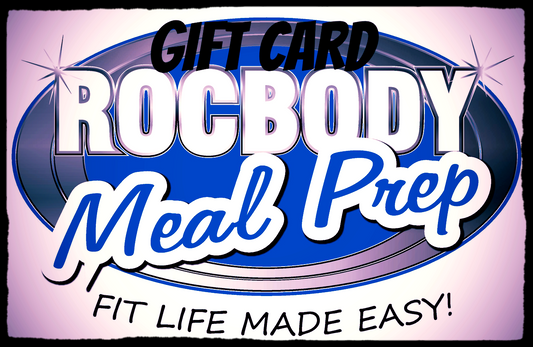 ROCBODY MEAL PREP ONLINE GIFT CARD (digital)